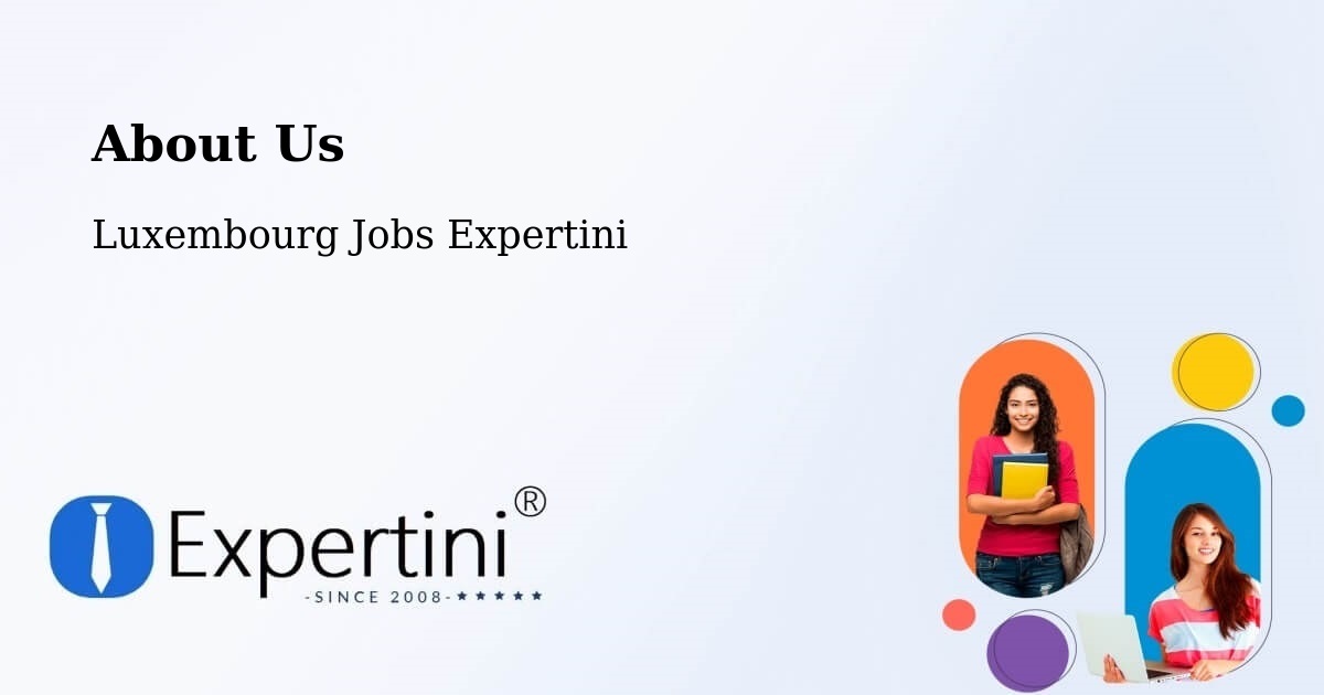 About Expertini Recruitment Platform  – Leudelange - Leudelange, Luxembourg Jobs Expertini